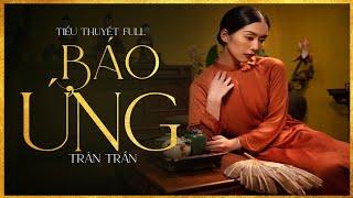 Trọn Bộ Truyện Ngắn - BÁO ỨNG [FULL] - Tiểu Thuyết Chạm Tới Trái Tim Hàng Triệu Người