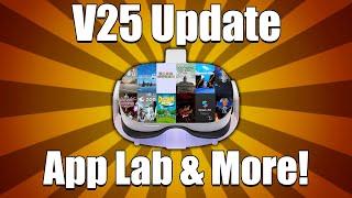 Oculus Quest Update v25 - More Apps Through App Lab & More!