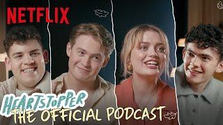 Tobie and Rhea Spill the Tea on Season 3 | Heartstopper: The Official Podcast Ep4 | Netflix