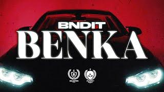 BNDIT - BENKA (OFFICIAL VIDEO)