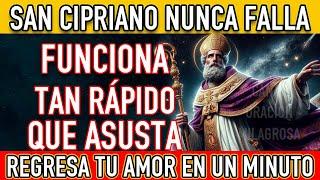 (MUY FUERTE) SAN CIPRIANO REGRESA A TU AMOR DE INMEDIATO-REGRESA CONTIGO HOY MISMO  AMARRE DE AMOR