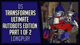 Transformers: Ultimate Autobots Edition (100%+Bonus) | Part 1 of 2 | DS | Longplay #20 [4Kp60]