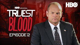 Truest Blood Season 6 Official Podcast | Episode 2 | HBO