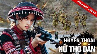 Huyền Thoại Nữ Thổ Dân | Phim Cấm Chiếu 2024 | Siêu Phẩm Hành Động Kháng Nhật | 4K HD | Trùm Phim