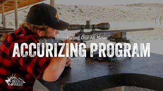 Introducing Our All New Accurizing Program