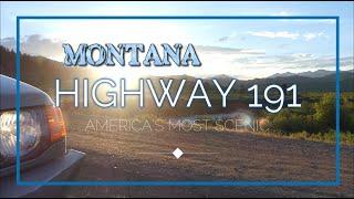 America's Most Scenic Highway - 191 - Montana