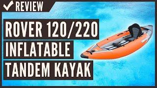 Driftsun Rover 120/220 Inflatable Tandem White-Water Kayak Review