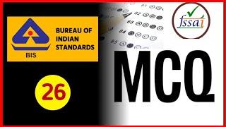 Bureau of Indian Standards MCQ |MCQ No. 26| FSSAI MCQ.