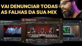 Isso Revela as falhas da sua Mixagem [Realphones 2]