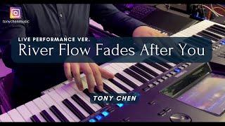 Tony Chen - River Flow Fades After You | LIVE Performance Ver. | "O.S.T of Life" Series