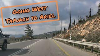 Relaxing Drive in Shomron from Tapuach Junction West to Ariel Road 505