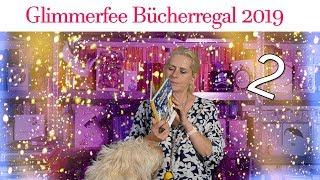 Glimmerfee Bücherregal 2019 - 02 ( Schöne Bücher | Bilderbücher ... )