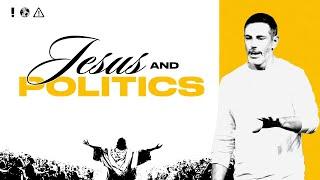 Jesus and Politics | Controversial Jesus - Week 7