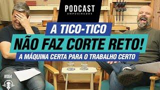 A Tico-Tico não faz Corte Reto! - Podcast Empoeirados #004