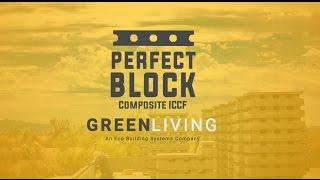 Insulated Composite Concrete Forms (ICCF) by The Perfect Block