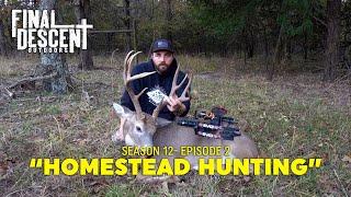 Season 12 Episode 2 "Homestead Hunting"