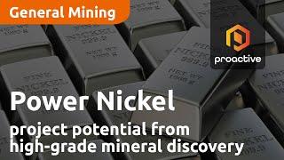 Power Nickel shares new project potential from high-grade mineral discovery at Nisk property