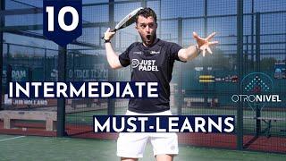 The 10 Most Important Things To Learn For EVERY Intermediate Padel Player!