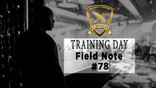 Executive Protection Training Day Field Note: 78