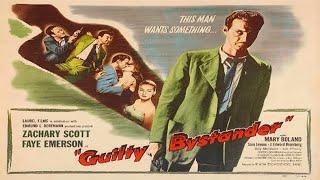 Guilty Bystander I American Crime Drama Film Noir 1950 I Zachary Scott, Faye Emerson, Mary Boland