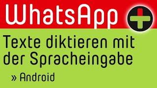 WhatsApp Spracheingabe  Android