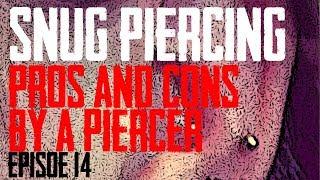 Snug Piercing Pros & Cons by a Piercer EP 14