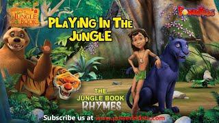 Playing In The Jungle | Nursery Rhymes & Kids Song | The Jungle Book Rhymes | Powerkids