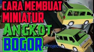 Cara Membuat Miniatur Angkot!!