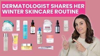 Dermatologist's Winter Skincare Routine: AM & PM Steps for Healthy Skin | Dr. Aleksandra Brown