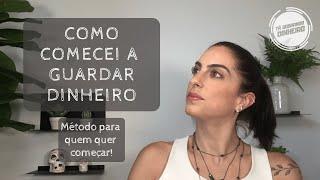Como começar a guardar dinheiro!
