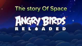 Angry birds space Reloaded Cutscenes OST