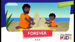 Forever | Zain Bhikha feat. Zain Bhikha Kids