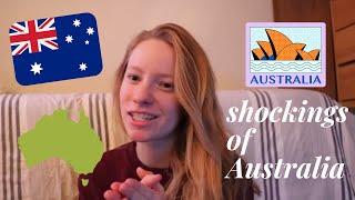 THINGS THAT SHOCKED ME ABOUT AUSTRALIA