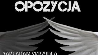 OPOZYCJA- "Zakładam Skrzydła"