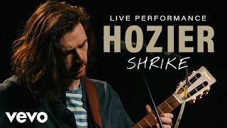 Hozier - Shrike (Live) | Vevo Official Performance