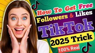 free tiktok followers likes and views 2025 || free followers kaise badhaye