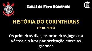 HISTÓRIA DO CORINTHIANS (1910-1913)