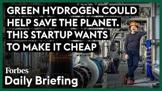 Green Hydrogen Could Help Save The Planet. This Startup Wants To Make It Cheap