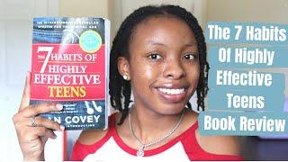 The 7 Habits of Highly Effective Teens | Book Review