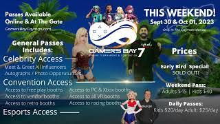 GamersBay 7  Is This Weekend | Passes Available Now