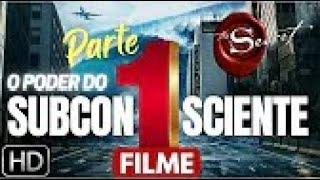 FILME  O PODER DO SUBCONSCIENTE   COMPLETO   PARTE 1   Joseph Murphy