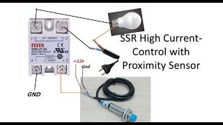 High Current SSR - Control by Proximity Sensor