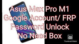 Asus Max Pro M1 Password/FRP 2021 Latest Unlock