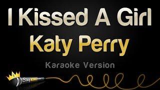 Katy Perry - I Kissed A Girl (Karaoke Version)