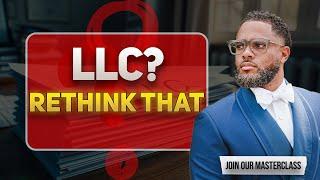 Time to Rethink LLCs? What Every Business Owner Should Know | Dewayne Williams