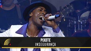 Pixote - Insegurança (15 Anos)(Ao Vivo)(Vídeo Oficial)