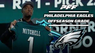 Philadelphia Eagles Offseason Grade | PFF