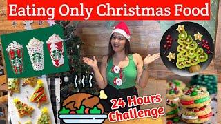 I Ate Only CHRISTMAS Food For 24 Hours | Food Challenge | Garima's Good Life