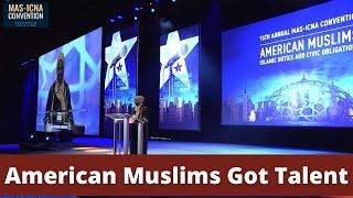 American Muslims Got Talent | 15th MAS-ICNA Convention