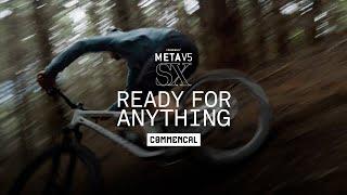 META SX V5 -  Ready for Anything